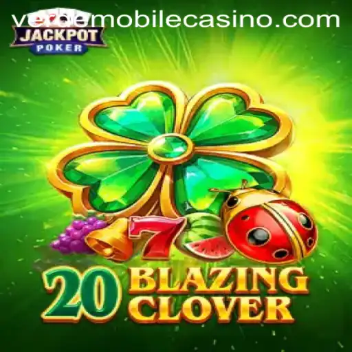 Exploring the Dynamic World of 20BlazingClover and Verde Casino Login