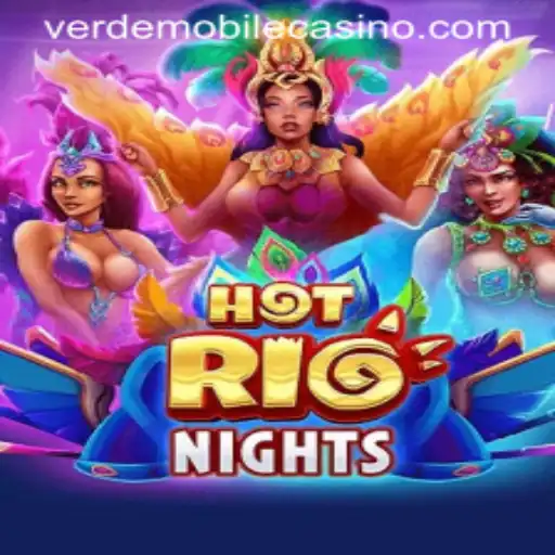 Exploring the Thrilling World of HotRioNights at Verde Casino