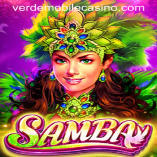 Discover the Exciting World of Samba: Your Gateway to Verde Casino